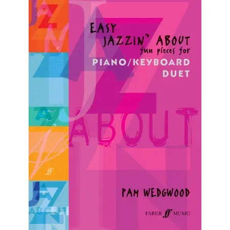 Wedgwood, Pam: Easy Jazzin' About (piano duet)