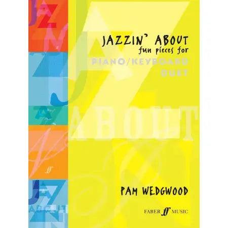 Wedgwood, Pam: Jazzin' About (piano duet)