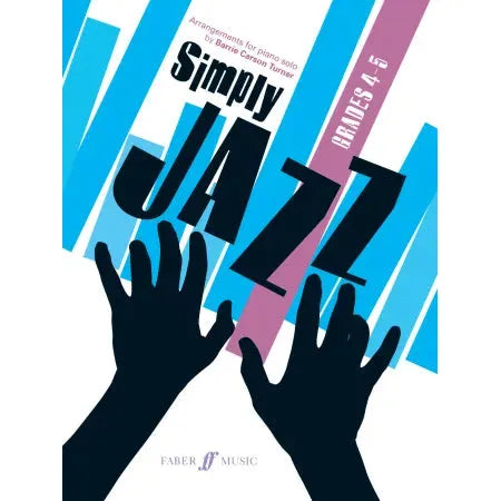Turner, Barrie Carson: Simply Jazz. Grades 4-5