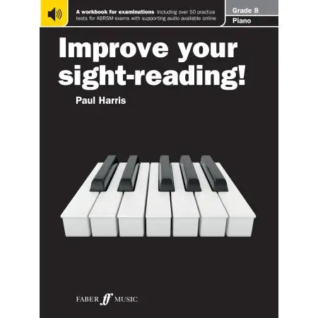 Harris, Paul: Improve your sight-reading! Piano Grade 8
