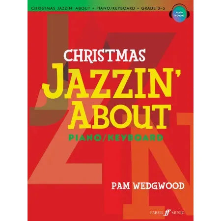 Wedgwood, Pam: Christmas Jazzin' About (with audio)