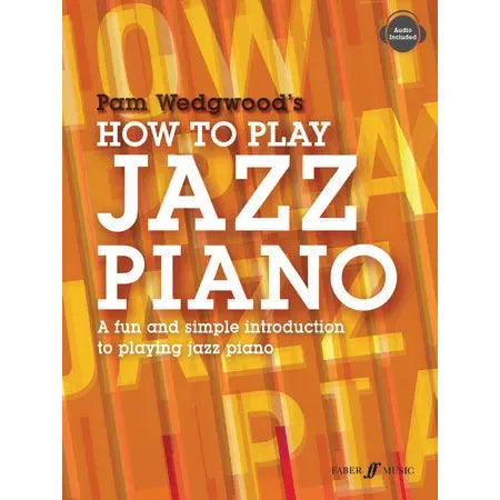 Wedgwood, Pam: How to Play Jazz Piano (with audio)