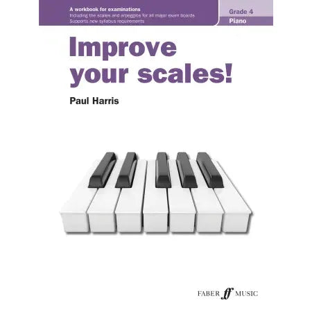 Harris, Paul: Improve your scales! Piano Grade 4