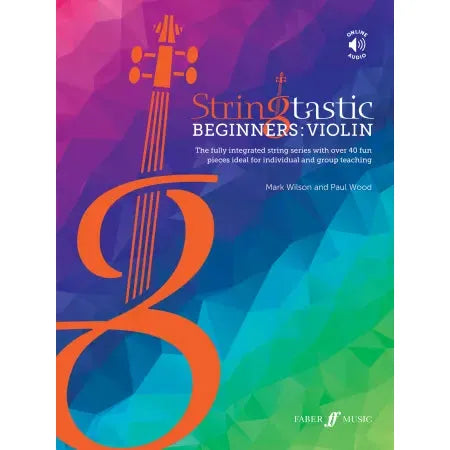 Wood, Paul & Wilson, Mark: Stringtastic Beginners: Violin