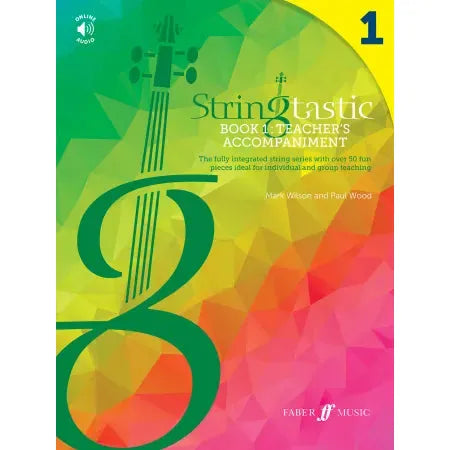 Wood, Paul & Wilson, Mark: Stringtastic Book 1: Teacher's Accomp