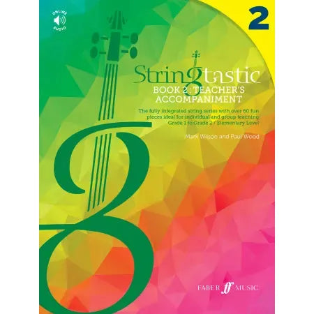 Wood, Paul & Wilson, Mark: Stringtastic Book 2: Teacher's Accomp