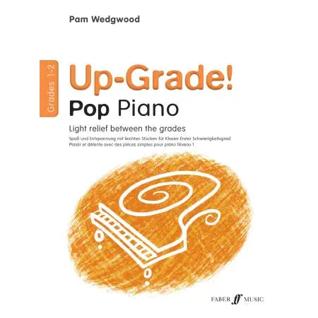 Pam Wedgewood's Up-Grade! Pop Piano Grades 1-2