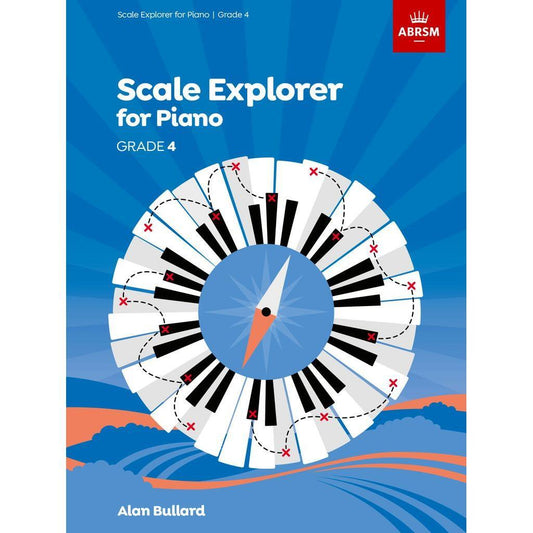 ABRSM Scale Explorer for Piano, Grade 4