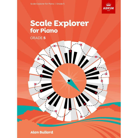 ABRSM Scale Explorer for Piano, Grade 5