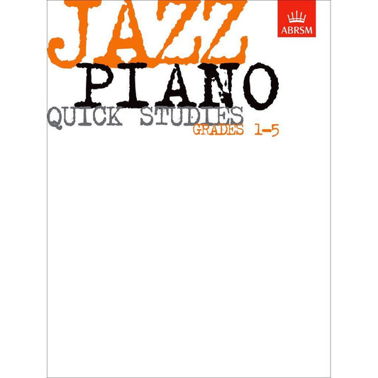 ABRSM Jazz Piano Quick Studies, Grades 1-5