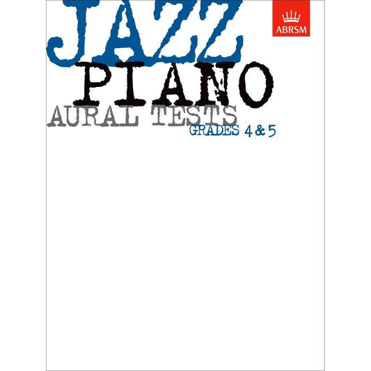 ABRSM Jazz Piano Aural Tests, Grades 4-5