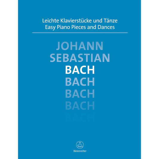 Bach, Johann Sebastian: Easy Piano Pieces & Dances Bach