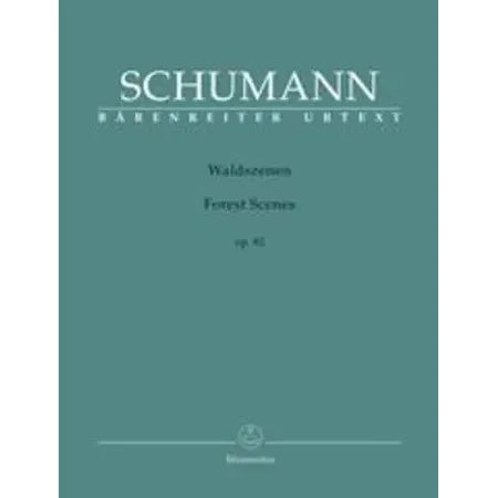Schumann, Robert: Forest Scenes Op82 Piano