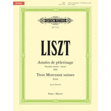Liszt, Franz: Annees de Pelerinage Part I