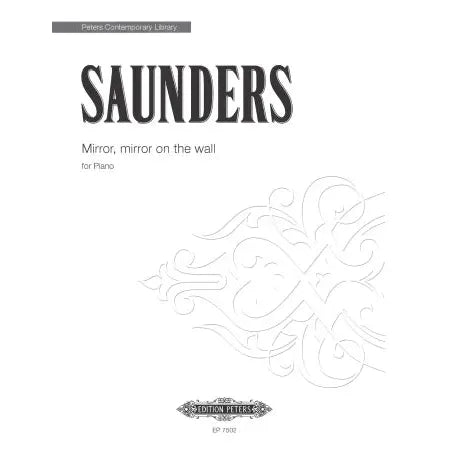 Saunders, Rebecca: Mirror, mirror on the wall
