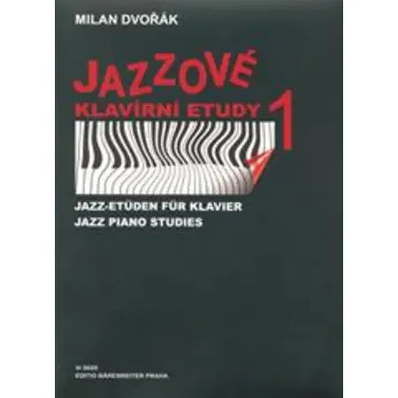 Dvorak, Milan: Jazz Piano Studies Bk1