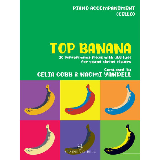 Top Banana: Piano Accompaniment for Cello