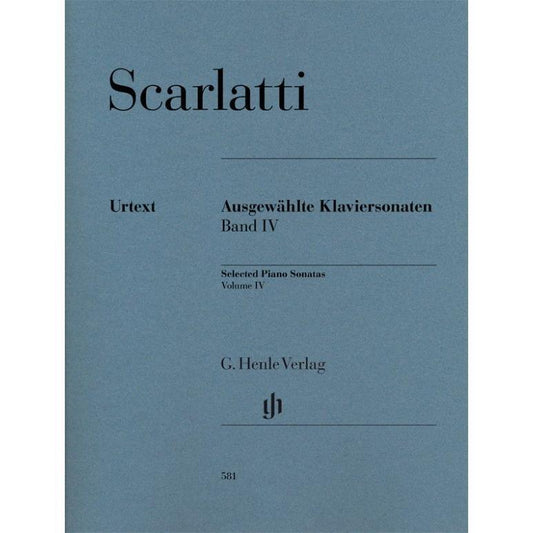 Scarlatti, Domenico: Selected Piano Sonatas Volume IV