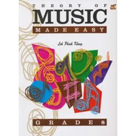 Phaik Kheung, Loh: Theory Of Music Made Easy Grade 8