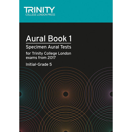 Trinity: Aural Tests Book 1 from 2017 (Init-Gr.5)