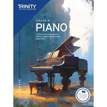 Trinity: Piano from 2023. Grade 6