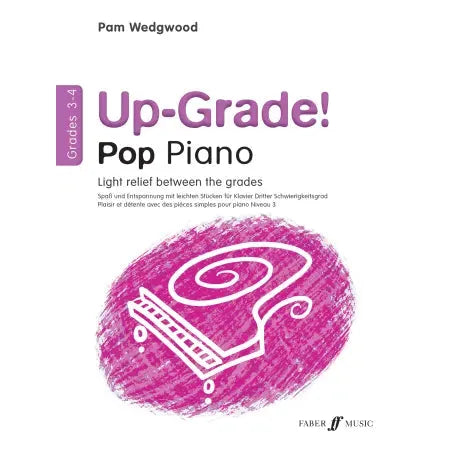 Pam Wedgewood's Up-Grade! Pop Piano Grades 3-4