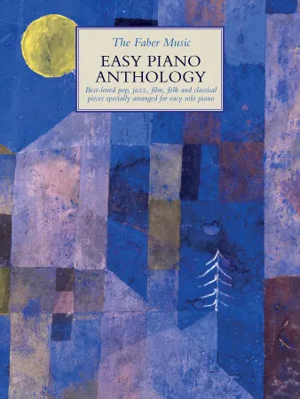 The Faber Music Easy Piano Anthology (Easy Piano)