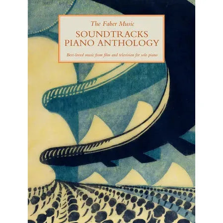 The Faber Music Soundtracks Piano Anthology (Piano Solo)
