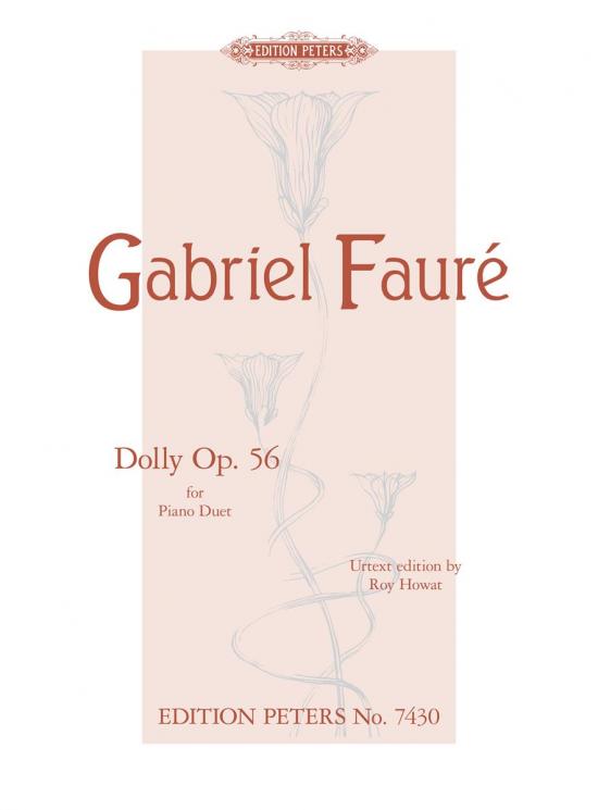Faure, Gabriel: Dolly Op. 56 (Howat)