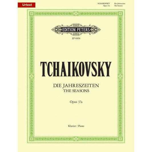 Tchaikovsky, Pyotr llyich: The Seasons Op. 37a