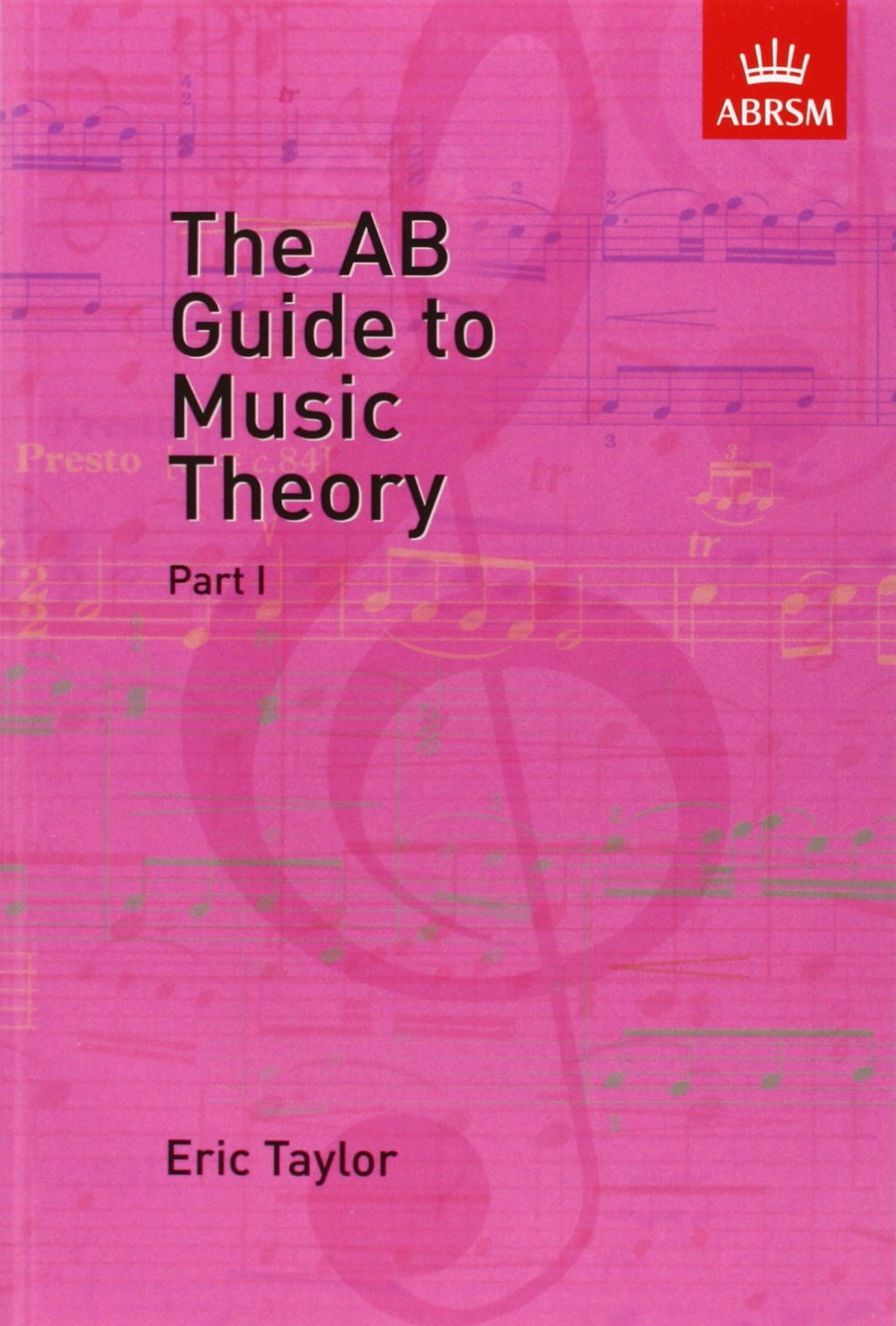 ABRSM The AB Guide to Music Theory Grades 1–5