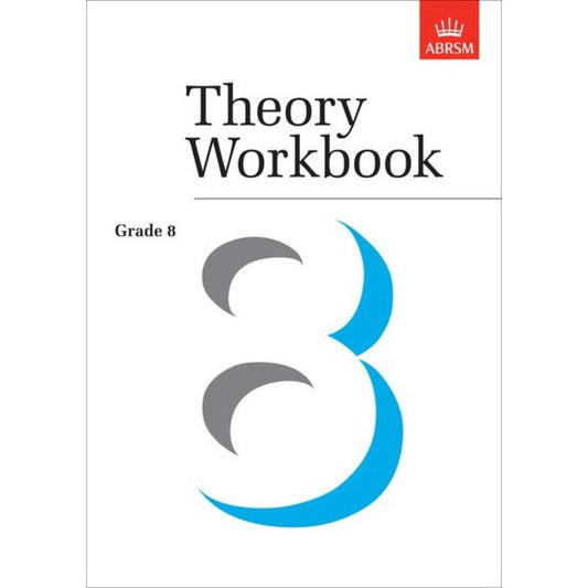 ABRSM Theory Workbook Grade 8