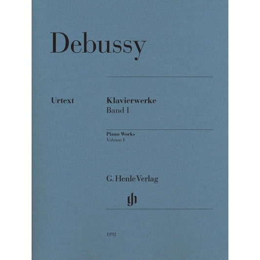 Debussy, Claude: Piano Works Volume I