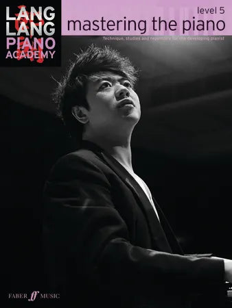Lang Lang: Mastering The Piano Level 5