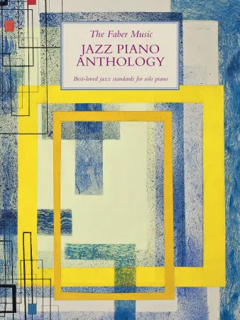 The Faber Music Jazz Piano Anthology (Piano Solo)