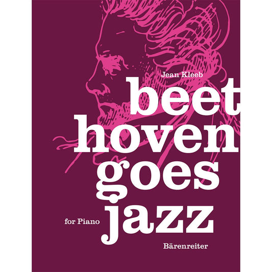 Beethoven, Ludwig van: Beethoven goes Jazz for Piano.