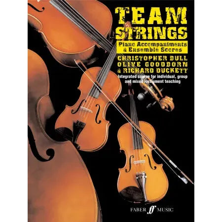 Duckett, Bull & Goodborn: Team Strings. Piano Accompaniment/Score