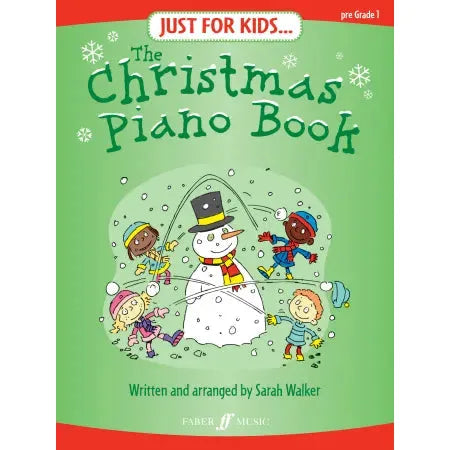 Just For Kids... The Christmas Piano Book	Walker, Sarah (Author)