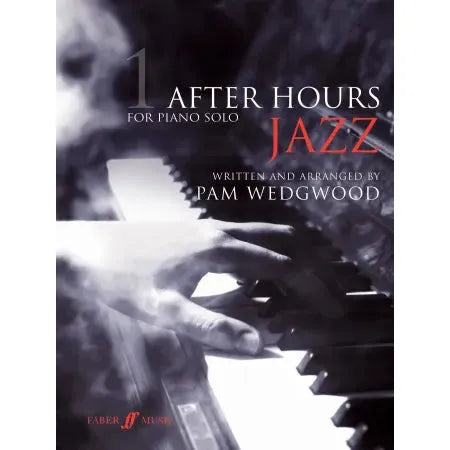 Wedgwood, Pam: After Hours Jazz 1 (piano)