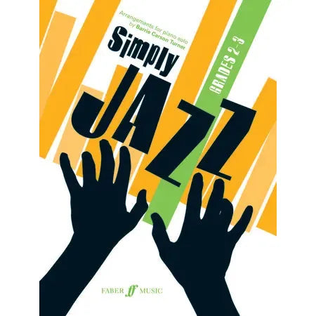 Turner, Barrie Carson: Simply Jazz. Grades 2-3