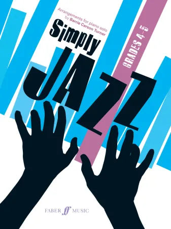 Turner, Barrie Carson: Simply Jazz. Grades 4-5