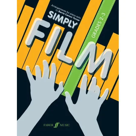 Turner, Barrie Carson: Simply Film. Grades 2-3