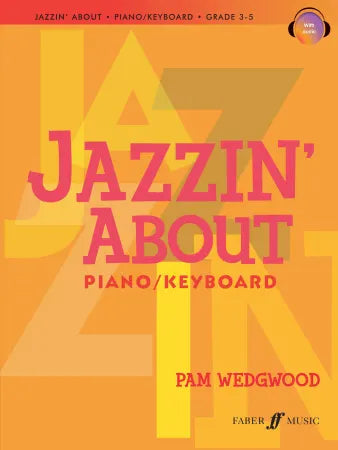 Wedgwood, Pam: Jazzin' About (piano with audio)