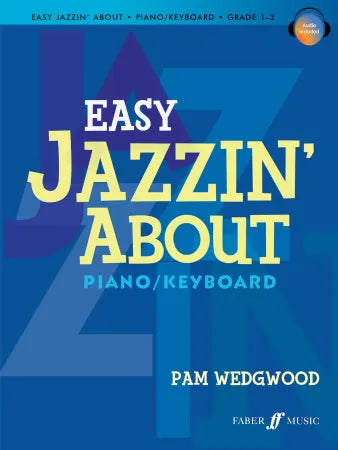 Wedgwood, Pam: Easy Jazzin' About (with audio)