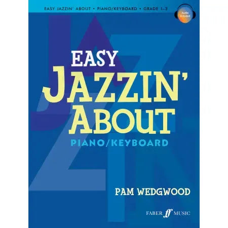 Wedgwood, Pam: Easy Jazzin' About (with audio)