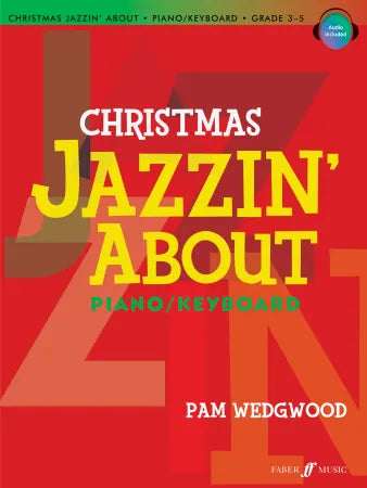 Wedgwood, Pam: Christmas Jazzin' About (with audio)