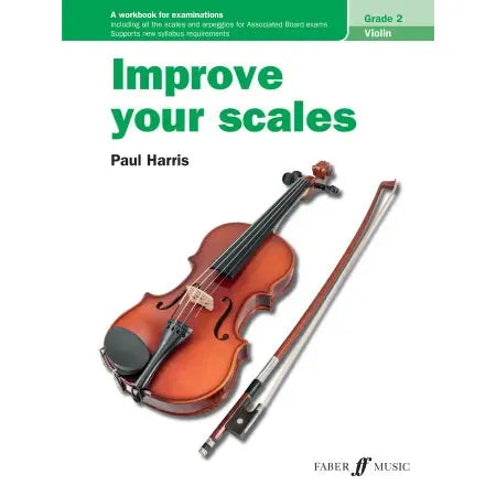 Harris, Paul: Improve your scales! Violin Grade 2