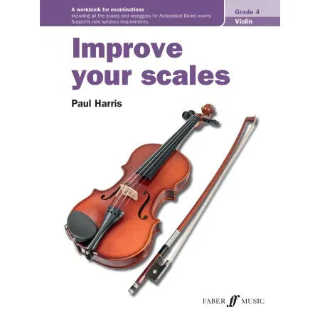 Harris, Paul: Improve your scales! Violin Grade 4