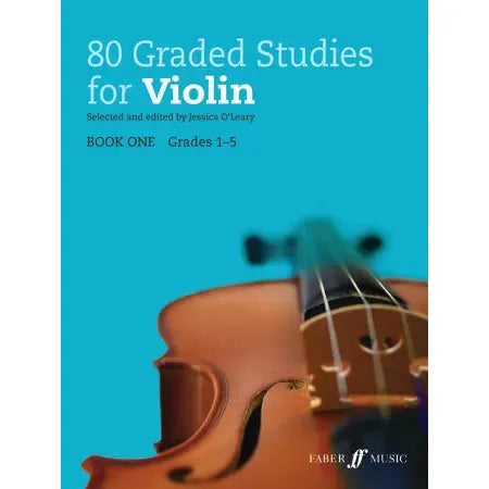 O'Leary, Jessica: 80 Graded Studies for Violin. Book 1