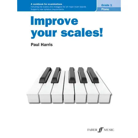 Harris, Paul: Improve your scales! Piano Grade 1